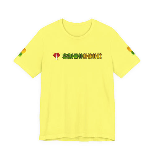 Shhhhh! Upside Down Pineapple Lady Tee