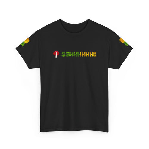 Shhhhhh! Upside Down Pineapple Tee
