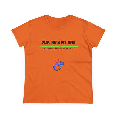 He's My Dad Lady T-Shirt (Adult)